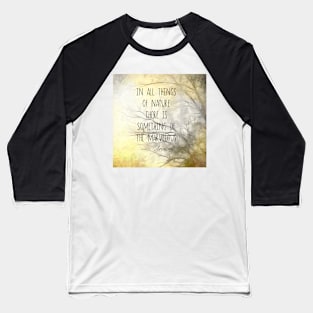 Nature Quote Aristotle Literary Quote Baseball T-Shirt